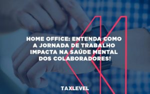 Taxlevel Blog (4) - Taxlevel | Soluções Empresarias em Jaú