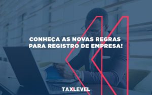 Novas Regas - Taxlevel | Soluções Empresarias em Jaú
