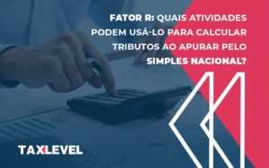 Blog Aut Curadoria (tax Level) - Taxlevel | Soluções Empresarias em Jaú